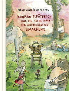 Cover des Buchs Konrad Kröterich und die Suche nach der allerbesten Umarmung